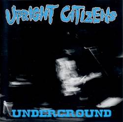 Upright Citizens : Underground
